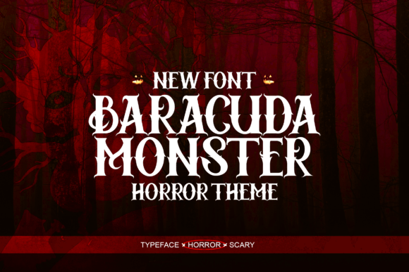Baracuda Monster Font: A Designer's Take on Gothic Branding