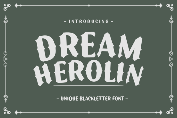 Dream Herolin: The Blackletter Typeface for Bold Branding