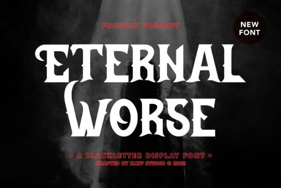 Eternal Worse: A Bold Blackletter Typeface for Editorial Impact