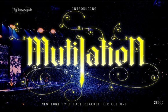Mutilation: A Bold Blackletter Font for Campaigns
