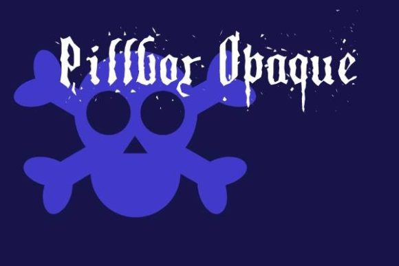 Pillbox Opaque: A Gothic Font for Modern Crafters
