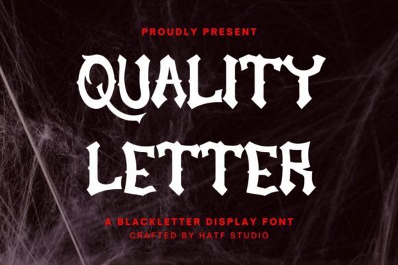 Quality Letter: A Bold Blackletter Font for Modern Campaigns