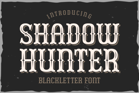 Shadow Hunter: A Bold Blackletter Typeface for Web Design