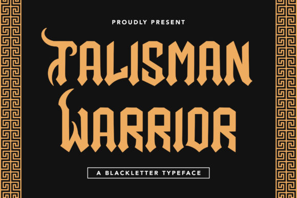 Talisman Warrior: A Gothic Typeface for Bold Handmade Brands
