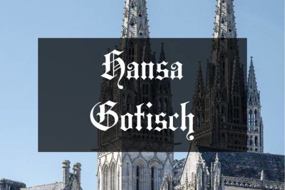 Transform Your Brand with the Hansa Gotisch Typeface