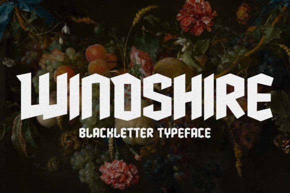 Windshire: A Bold Blackletter for Modern Branding
